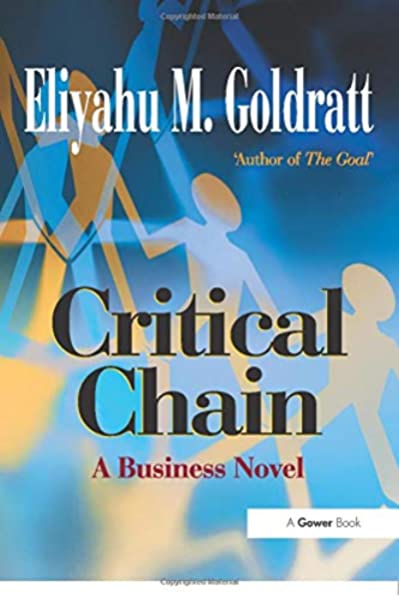 Book Review: Critical Chain by Eliyahu M. Goldratt